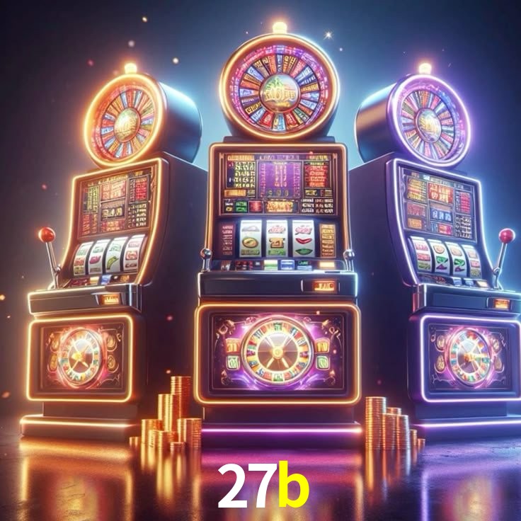27b: Jogos de Caça-Níqueis-Altas Recompensas, Roleta-Velocidade, Blackjack-Desafios Máximos
