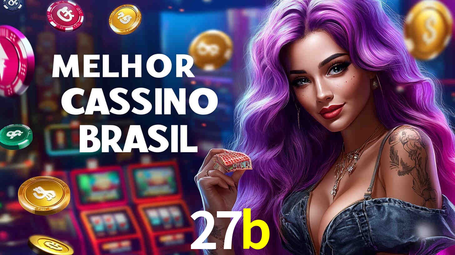 A Popularidade dos Caça-Níqueis no 27b